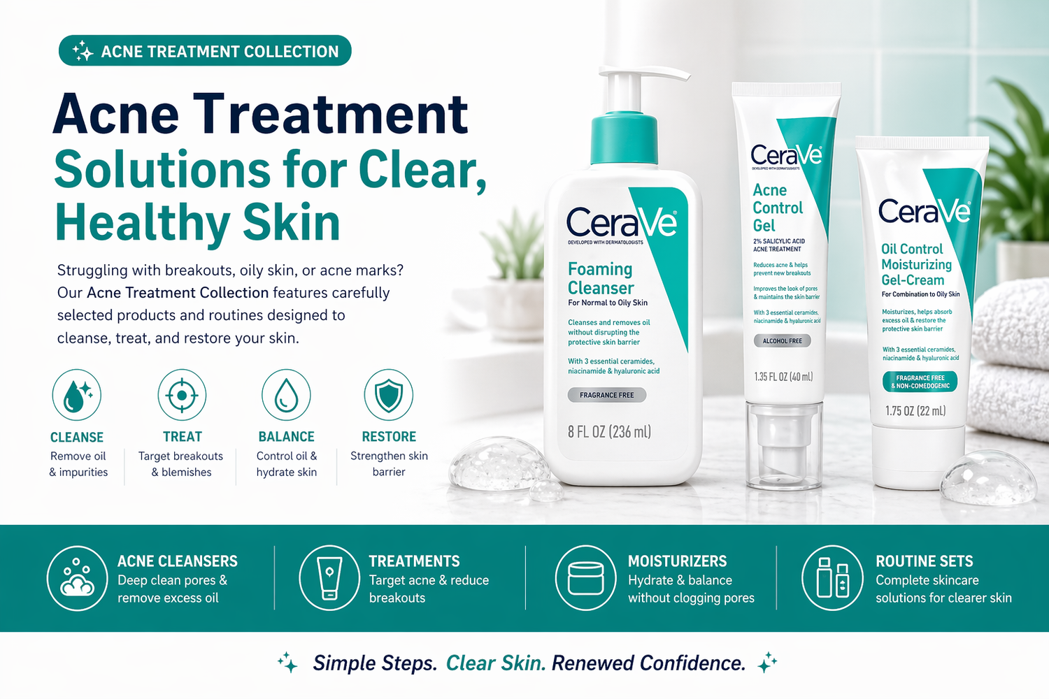 CeraVe acne control skincare routine with foaming cleanser, salicylic acid treatment, and oil control moisturizer for acne-prone skin